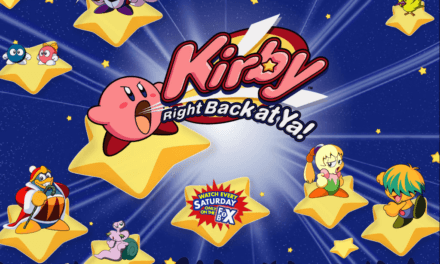 Anime Of The Week #55: Hoshi no Kirby (Kirby: Right Back at Ya!)