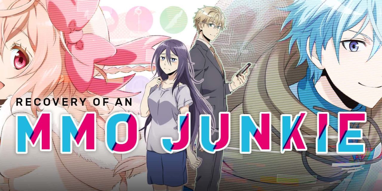 Anime of the Week #60: Recovery of an MMO Junkie