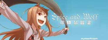 Anime of the Week #6 Spice and Wolf